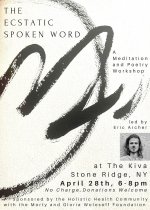 The Ecstatic Spoken Word: A Meditation and Poetry Workshop with Eric Archer