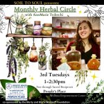 Soil to Soul presents: Monthly Herbal Circle with AnnMarie Tedeschi