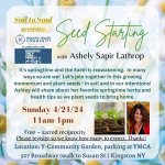 SOIL TO SOUL: Seed Starting with Ashley Sapir Lathrop of Dream Keeper Botanicals copy