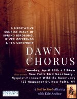 SOIL TO SOUL: Dawn Chorus - a sunrise walk of spring birdsong and Wallkill River offerings with Eric Archer